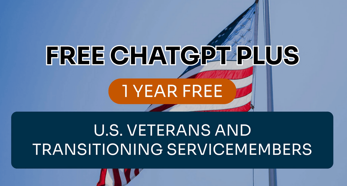 Veterans: Unlock ChatGPT Plus Free for a Full Year